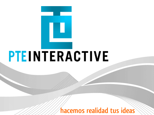 PTE Interactive | hacemos realidad tus ideas
